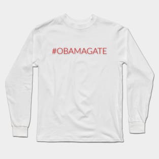 OBAMAGATE Long Sleeve T-Shirt